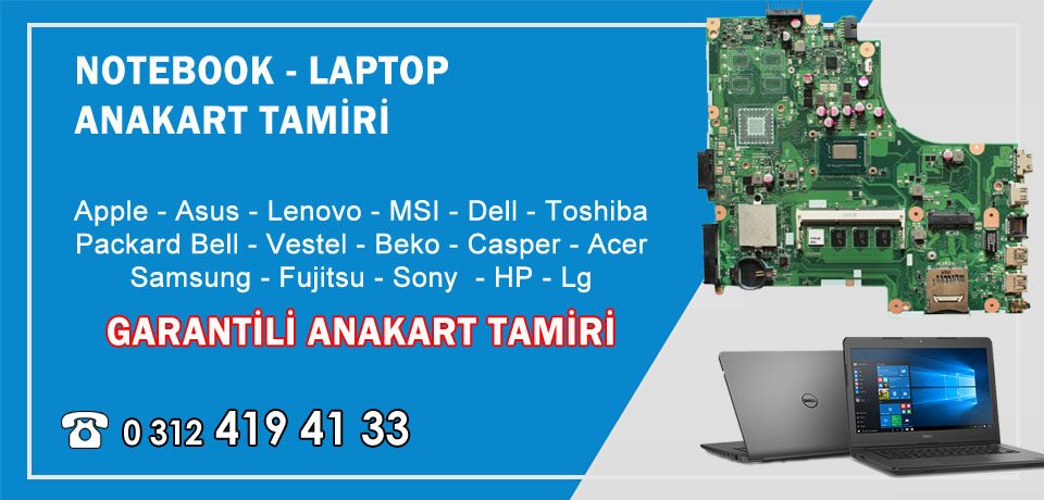 Laptop Anakart Tamiri – Değişim Fiyatları Garantili | Dex Bilişim Ankara