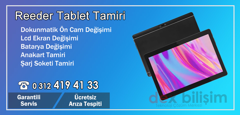Reeder Tablet Tamiri ve Servisi Ankara
