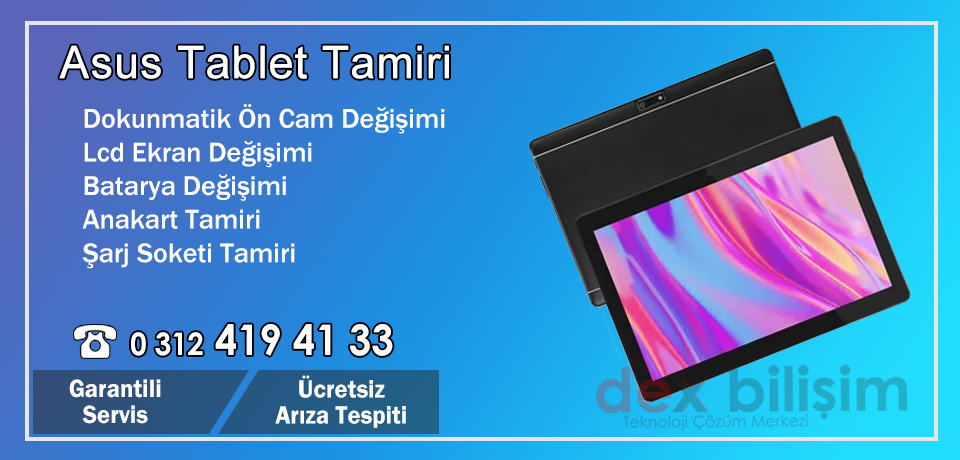 Asus Tablet Tamiri ve Servisi Kızılay