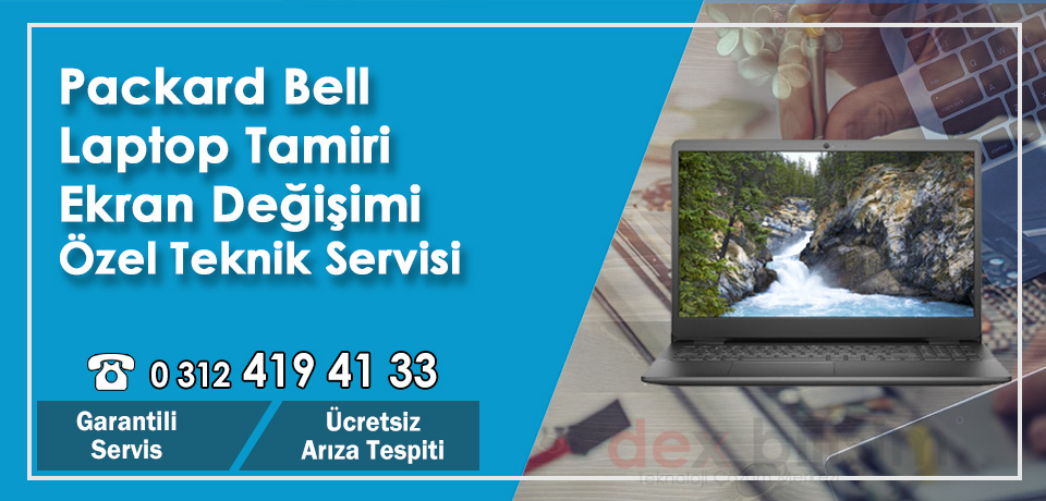 Packard Bell Notebook Tamiri ve Ekran Değişimi Ankara Servisi