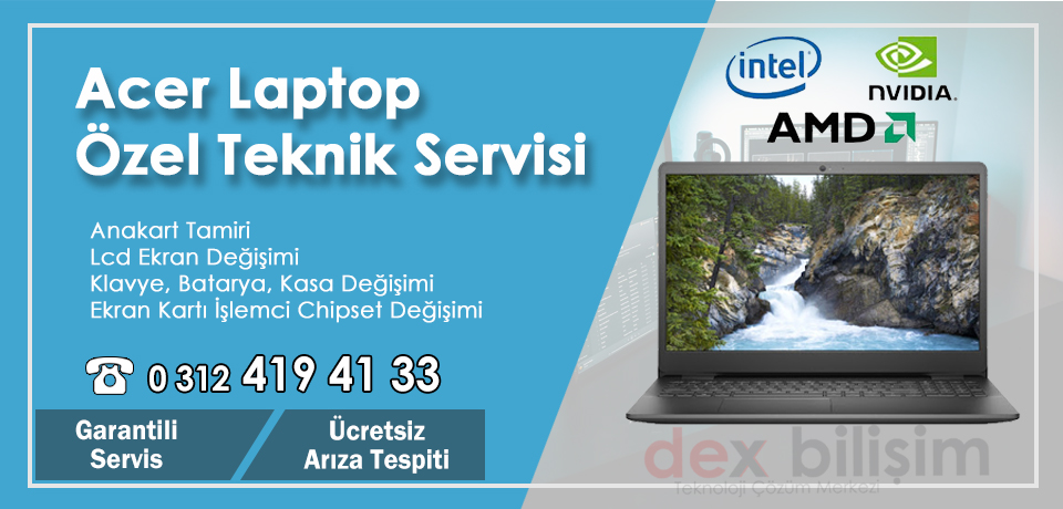 Acer Laptop Tamiri – Notebook Servisi Ankara – Garantili Lcd Ekran Değişimi Fiyatları