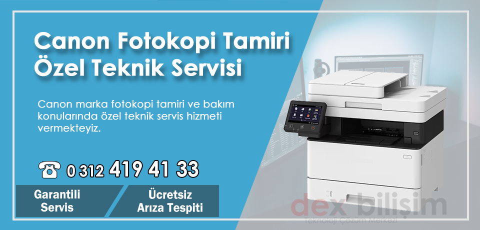 Canon Fotokopi Tamiri – Garantili Teknik Servis Hizmeti ve Bakımı Ankara
