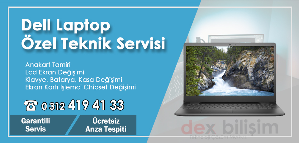 Dell Notebook – laptop Tamiri Ankara Dex Servis Garantili